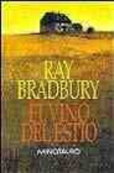 el vino del estio-ray bradbury-9788445072332
