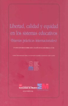 libertad, calidad y equidad en los sistemas educativos-9788445130032