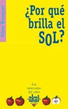 ¿por que brilla el sol?-alain bouquet-9788446021032