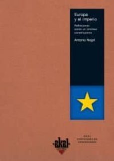 europa y el imperio: reflexiones sobre un proceso constituyente-9788446022732