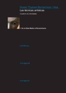 las tecnicas artisticas de la edad media al renacimiento: cuadern o de actividades-9788446023432