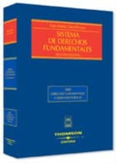 sistema de derechos fundamentales (2ª ed.)-9788447024032