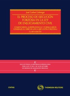 proceso de ejecucion forzosa en la ley de enjuiciamiento civil (4ª ed.)-jose garberi llobregat-9788447038732