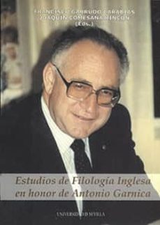 estudios de filologia inglesa en honor de antonio garnica-f. garrudo carabias-joaquin comesaña rincon-9788447208432