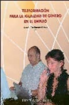 teleformacion para la igualdad de genero en el empleo-araceli estebaranz garcia-9788447210732
