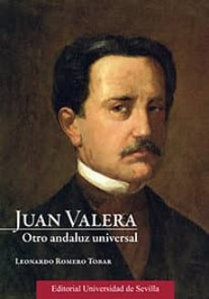 juan valera, otro andaluz universal-leonardo romero tobar-9788447219032