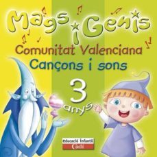 mags i genis 3 anys. cd cançons i sons. (comunitat valenciana): educacion infantil-9788447402632