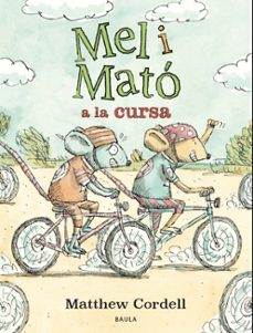 mel i mato a la cursa-matthew cordell-9788447953332