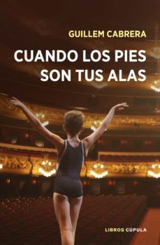 cuando tus pies son tus alas (ebook)-guillem cabrera-9788448023232