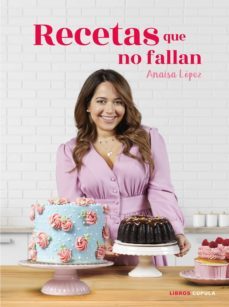 recetas que no fallan (ebook)-anaisa eugenia lopez-9788448027032
