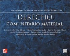 derecho comunitario: material-manuel escudero lopez-jose martin y perez de nanclares-9788448127732