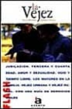 la vejez-alicia mederos-antonio puente-9788448301132
