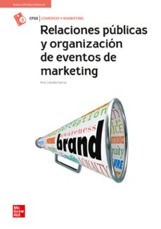 relaciones publicas y organizacion de eventos de marketing-ana calzada-9788448627232