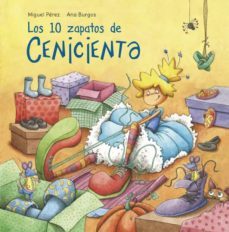 los 10 zapatos de cenicienta (un libro para leer y contar) (ebook)-9788448847128