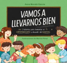 vamos a llevarnos bien (ebook)-anna morato garcia-9788448854232