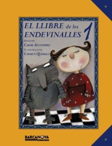 el llibre de les endevinalles 1 (edicio actualitzada)-carme alcoverro-9788448931032