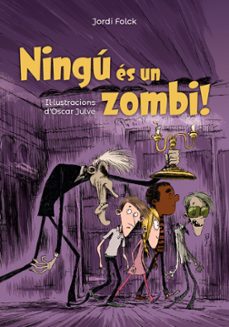 ningu es un zombi-jordi folck-9788448947132