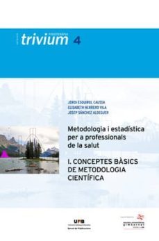metodologia i etadistica per a professionals de la salut i: conceptes basics de metodologia cientifica-9788449028632