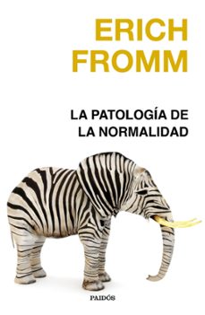 la patologia de la normalidad (ebook)-erich fromm-9788449342332
