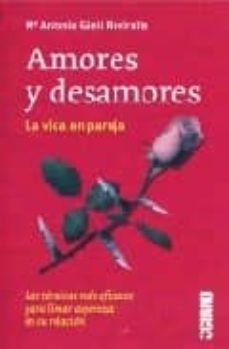 amores y desamores: la vida en pareja-9788449414732