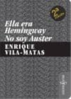 ella era hemingway, no soy auster-9788461249732