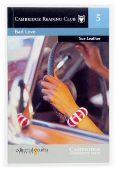bad love (cambridge reading club, 5) (level 1)-9788466108232