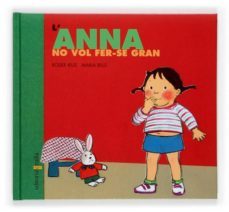 l anna no vol fer-se gran-9788466109932