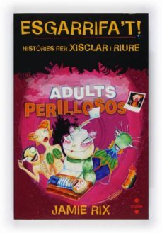 adults perillosos (esgarrifa t)-9788466121132