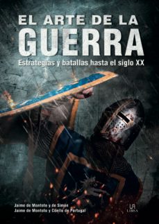 el arte de la guerra-jaime de montoto y de simon-jaime montoto y coello de portugal-9788466240932