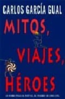 mitos, viajes, heroes-carlos garcia gual-9788466302432