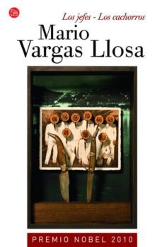 los jefes - los cachorros-mario vargas llosa-9788466320832