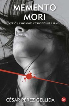 memento mori (trilogia versos, canciones y trocitos de carne 1)-9788466325332