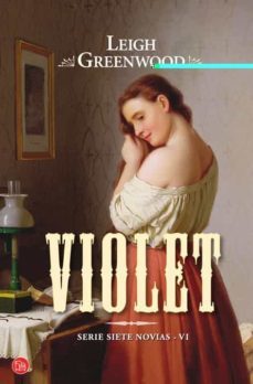violet (serie siete novias vi)-leigh greenwood-9788466326032