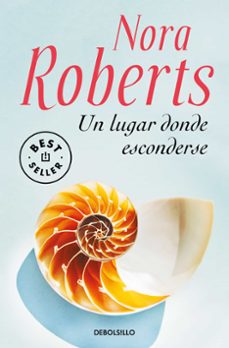 un lugar donde esconderse-nora roberts-9788466350532