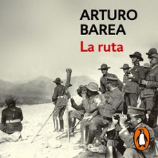 la ruta (la forja de un rebelde 2)-arturo barea-9788466352932