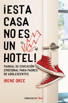 ¡esta casa no es un hotel!-9788466354332