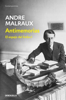 antimemorias (el espejo del limbo i)-andre malraux-9788466359832