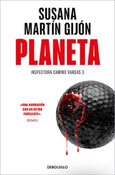 planeta (inspectora camino vargas 3)-susana martin gijon-9788466364232