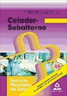 celador-subalterno del servicio murciano de salud. test-9788466598132