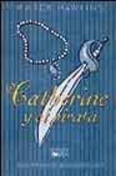catherine y el pirata-karen hawkins-9788466614832