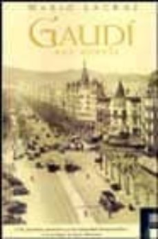 gaudi, una novela-mario lacruz-9788466615532