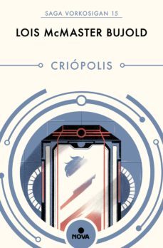 criopolis (las aventuras de miles vorkosigan 15) (ebook)-lois mcmaster bujold-9788466649032