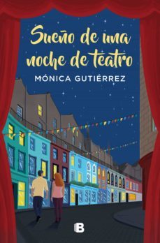 sueño de una noche de teatro (ebook)-monica gutierrez-9788466669832