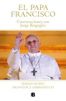 el papa francisco-francesca ambrogetti-9788466683432