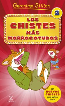 los chistes mas morrocotudos 2-geronimo stilton-9788467043532