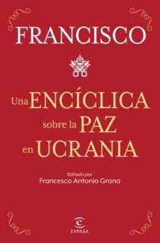 una enciclica sobre la paz en ucrania (ebook)-jorge bergoglio papa francisco-9788467069532