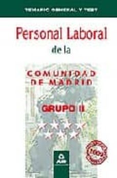 personal laboral de la comunidad de madrid. grupo ii. temario gen eral y test-9788467618532