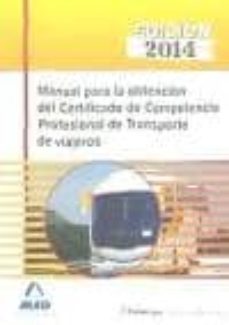 manual para la obtencion del certificado de competencia profesion al de transporte de viajeros-9788467697032