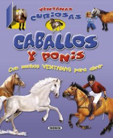 caballos y ponis (ventanas curiosas)-9788467712032