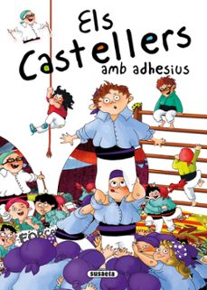 els castellers amb adhesius contes i tradicions catalanes adhe-9788467740332